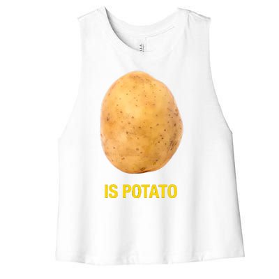 Is Potato Funny Late Show Meme Comedy TV Saying Women's Racerback Cropped Tank