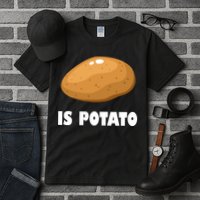 Is Potato Funny Meme Late Night Tall T-Shirt