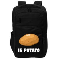 Is Potato Funny Meme Late Night Impact Tech Backpack