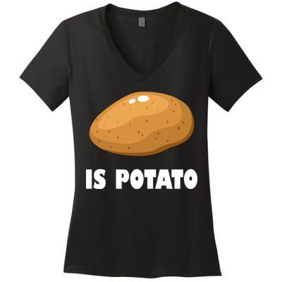 Is Potato Funny Meme Late Night Women's V-Neck T-Shirt