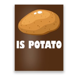 Is Potato Funny Meme Late Night Poster