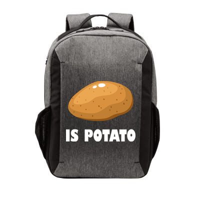 Is Potato Funny Meme Late Night Vector Backpack