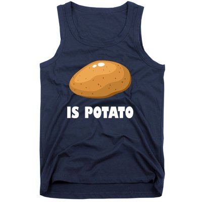 Is Potato Funny Meme Late Night Tank Top