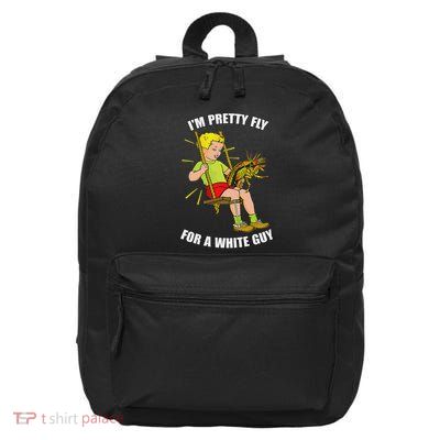 IM Pretty Fly For A White Guy Funny 16 in Basic Backpack