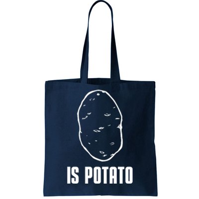 Is Potato Funny Potato Tote Bag