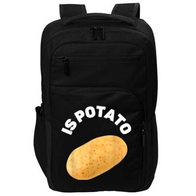 Is Potato Funny Tee As Seen On Late Night Impact Tech Backpack