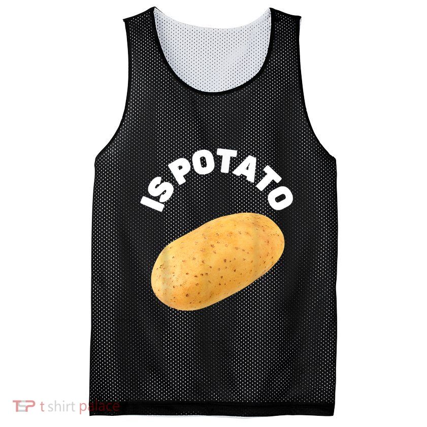 Is Potato Funny Tee As Seen On Late Night Mesh Reversible Basketball Jersey Tank