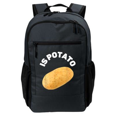 Is Potato Funny Tee As Seen On Late Night Daily Commute Backpack