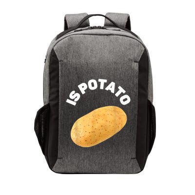 Is Potato Funny Tee As Seen On Late Night Vector Backpack
