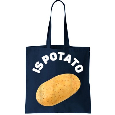 Is Potato Funny Tee As Seen On Late Night Tote Bag