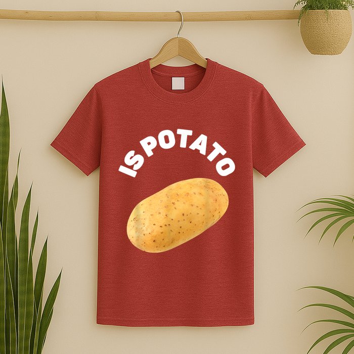 Is Potato Funny Tee As Seen On Late Night T-Shirt