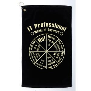 IT Professional Funny Wheel Of Answers Tech Support Job Work Platinum Collection Golf Towel