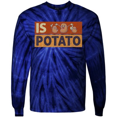 Is Potato Funny Retro Vintage IS POTATO Late Night Show Tie-Dye Long Sleeve Shirt