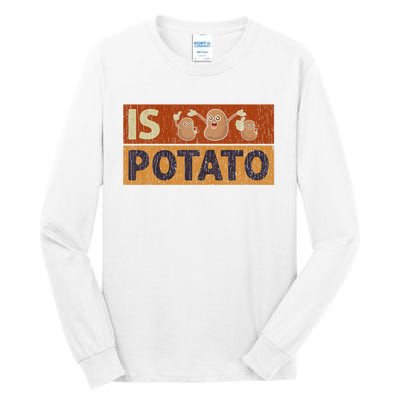 Is Potato Funny Retro Vintage IS POTATO Late Night Show Tall Long Sleeve T-Shirt