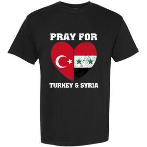 I Pray For Turkey & Syria Flag Heart Turkey Syria Earthquake Garment-Dyed Heavyweight T-Shirt