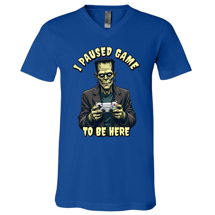 I Paused Game To Be Here Halloween Gaming Monster Gamer Gift V-Neck T-Shirt