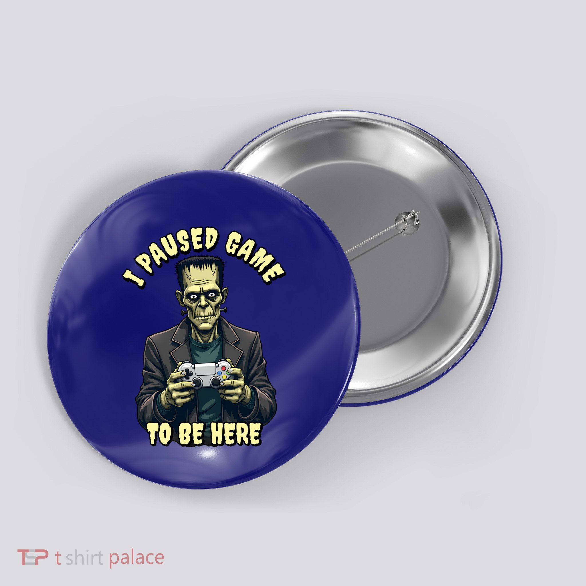 I Paused Game To Be Here Halloween Gaming Monster Gamer Gift Button