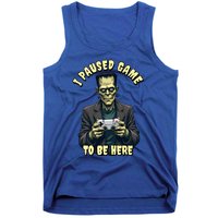 I Paused Game To Be Here Halloween Gaming Monster Gamer Gift Tank Top