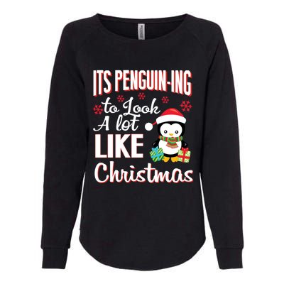 It's Penguincool Gifting To Look A Lot Like Christmas Penguin Meaningful Gift Womens California Wash Sweatshirt