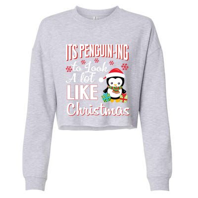 It's Penguincool Gifting To Look A Lot Like Christmas Penguin Meaningful Gift Cropped Pullover Crew