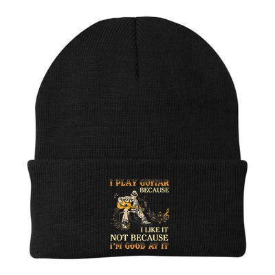 I Play Guitar Because I Like It Not Because Funny Saying Beanie