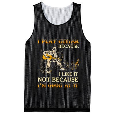 I Play Guitar Because I Like It Not Because Funny Saying Mesh Reversible Basketball Jersey Tank