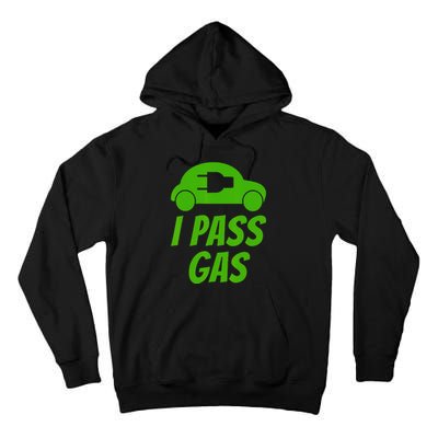 I Pass Gas Funny Electric Car pun EV driver joke Tall Hoodie