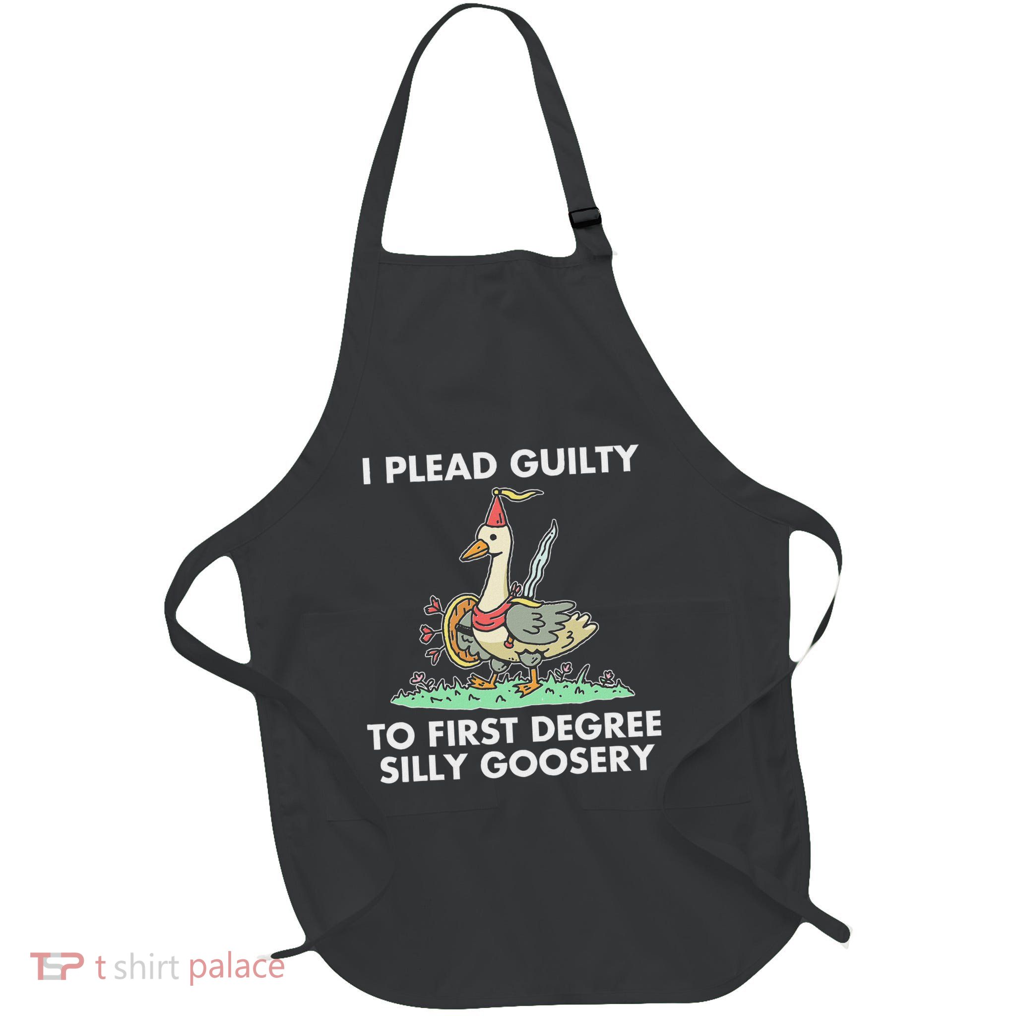 I Plead Guilty To F.I.R.S.T Degree Silly Goosery Apparel Full-Length Apron With Pockets