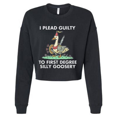 I Plead Guilty To F.I.R.S.T Degree Silly Goosery Apparel Cropped Pullover Crew