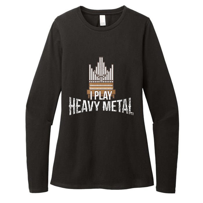 I Play Heavy Metal Church Organist Pipe Organ Player Womens CVC Long Sleeve Shirt