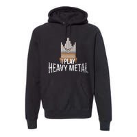 I Play Heavy Metal Church Organist Pipe Organ Player Premium Hoodie