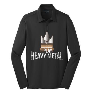 I Play Heavy Metal Church Organist Pipe Organ Player Silk Touch Performance Long Sleeve Polo