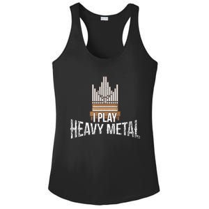 I Play Heavy Metal Church Organist Pipe Organ Player Ladies PosiCharge Competitor Racerback Tank