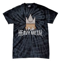 I Play Heavy Metal Church Organist Pipe Organ Player Tie-Dye T-Shirt