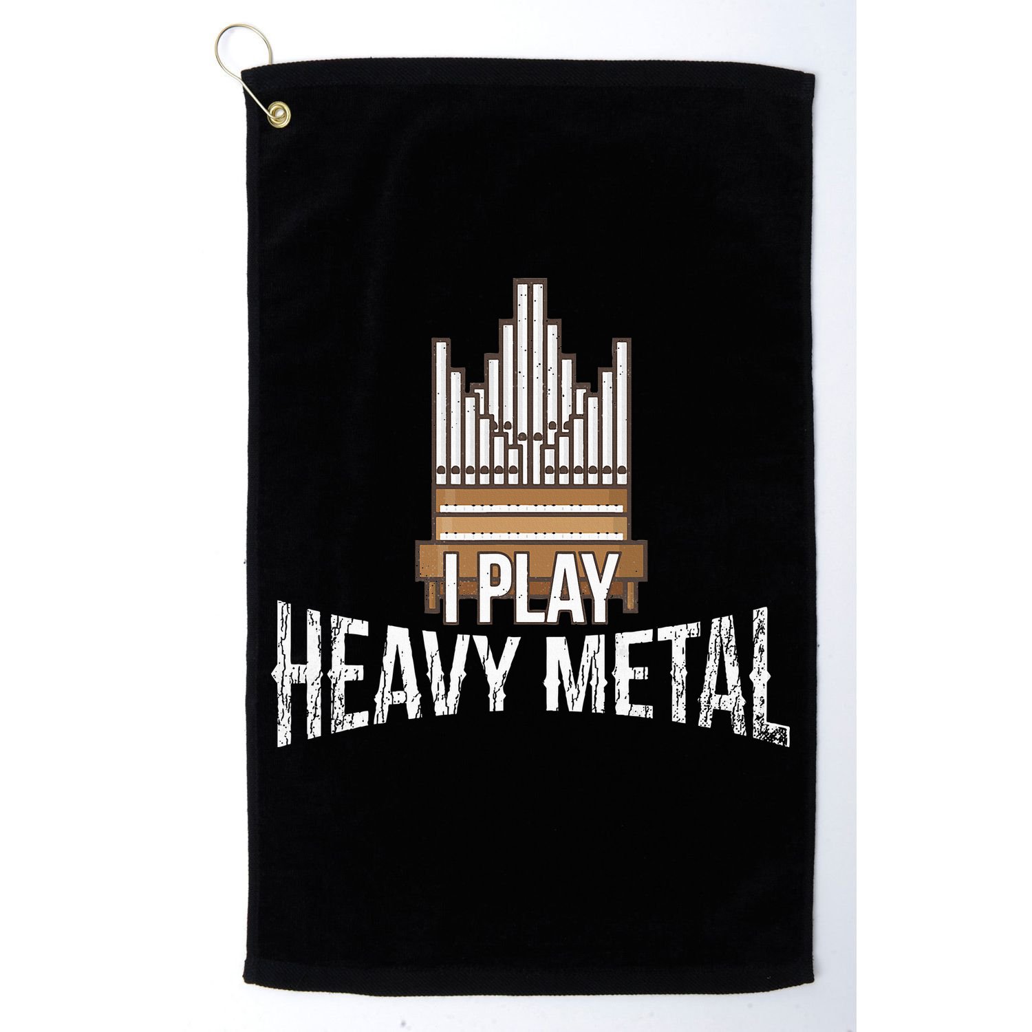 I Play Heavy Metal Church Organist Pipe Organ Player Golf Towel