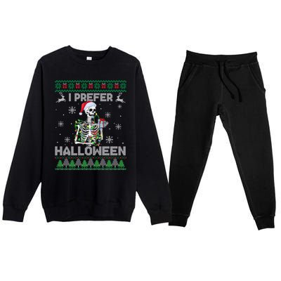 I Prefer Halloween Christmas Funny Skeleton Xmas Gift Premium Crewneck Sweatsuit Set