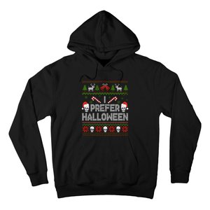 I Prefer Halloween Christmas Sweater Funny Ugly Xmas Holiday Hoodie