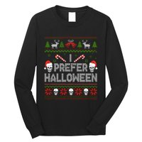 I Prefer Halloween Christmas Sweater Funny Ugly Xmas Holiday Long Sleeve Shirt