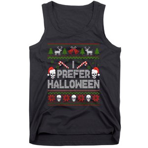 I Prefer Halloween Christmas Sweater Funny Ugly Xmas Holiday Tank Top