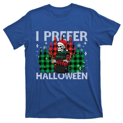 I Prefer Halloween Funny Christmas Skeleton Jumper Ugly Gift T-Shirt