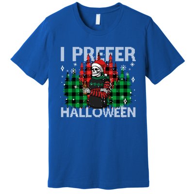 I Prefer Halloween Funny Christmas Skeleton Jumper Ugly Gift Premium T-Shirt