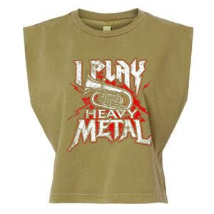 I Play Heavy Metal Tuba Player & Marching Band Garment-Dyed Women's Muscle Tee