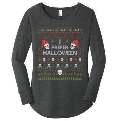 I Prefer Halloween Christmas Sweater Funny Ugly Xmas Holiday Women's Perfect Tri Tunic Long Sleeve Shirt