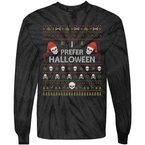 I Prefer Halloween Christmas Sweater Funny Ugly Xmas Holiday Tie-Dye Long Sleeve Shirt