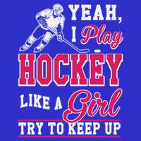 I Play Hockey Like A Girl Girls Hockey Player Cool Gift Cool Gift 16 in Basic Backpack