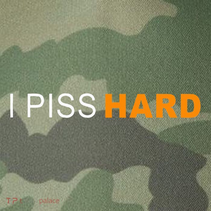 I Piss Hard Funny Meme Sarcasm Legacy Tie Dye Trucker Hat