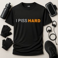I Piss Hard Funny Meme Sarcasm Cooling Performance Crew T-Shirt