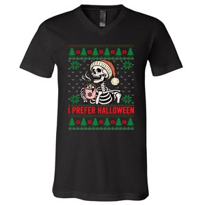 I Prefer Halloween Christmas Sweater Funny Holiday Ugly Xmas Sweatshirt V-Neck T-Shirt