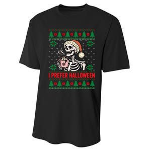 I Prefer Halloween Christmas Sweater Funny Holiday Ugly Xmas Sweatshirt Performance Sprint T-Shirt