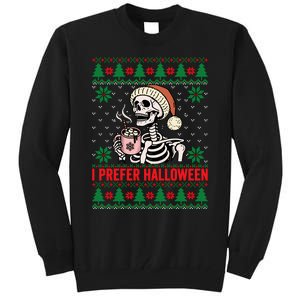 I Prefer Halloween Christmas Sweater Funny Holiday Ugly Xmas Sweatshirt Tall Sweatshirt